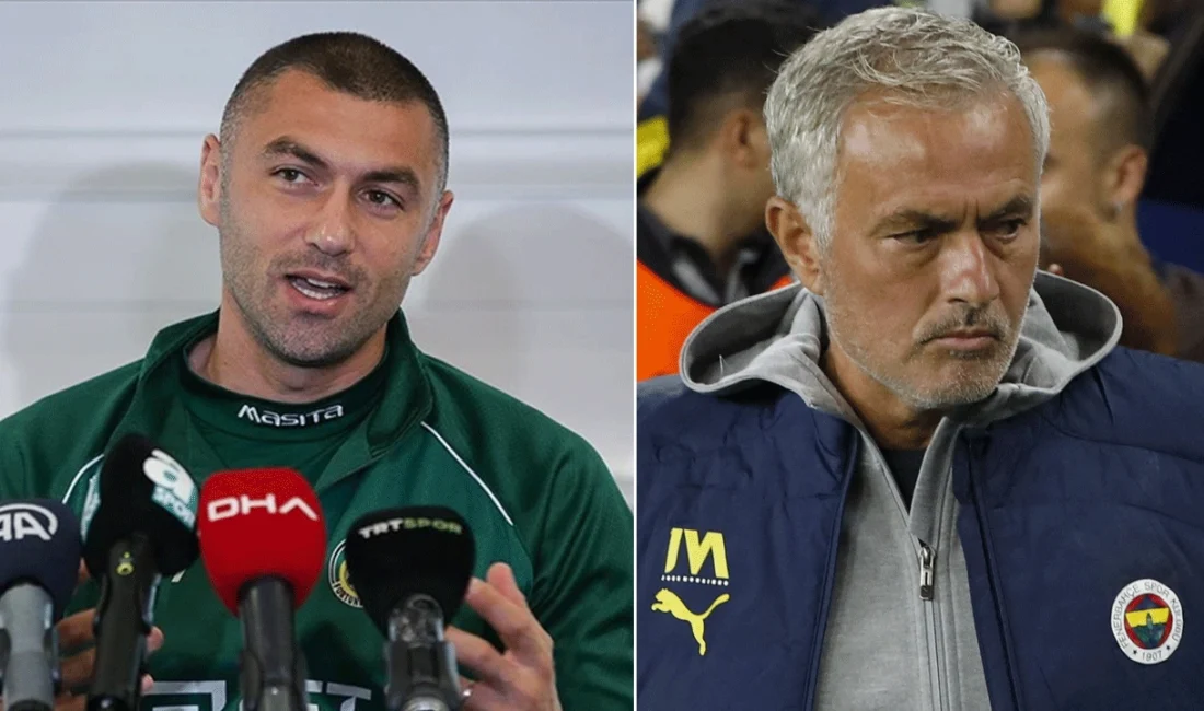 Fenerbahçe'nin teknik direktörü Jose Mourinho'yu eleştiren Burak Yılmaz, "Mourinho, Fenerbahçe'ye