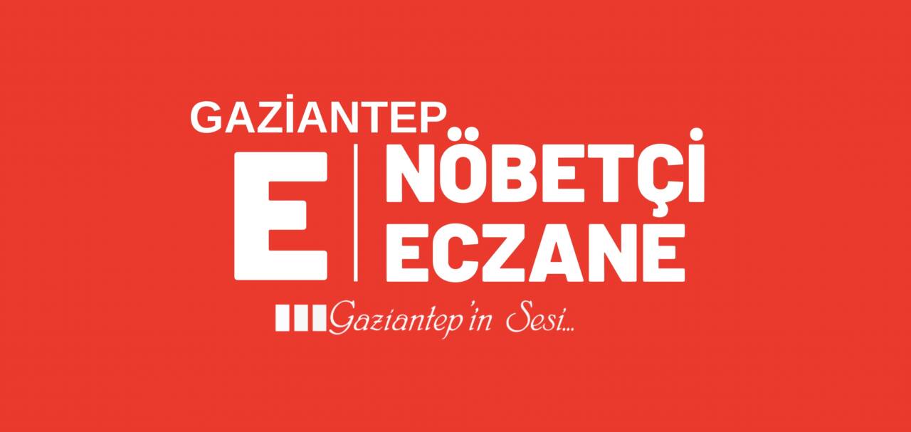 Gaziantep genelinde 26 Mayıs Pazartesi günü hizmet verecek nöbetçi eczaneler